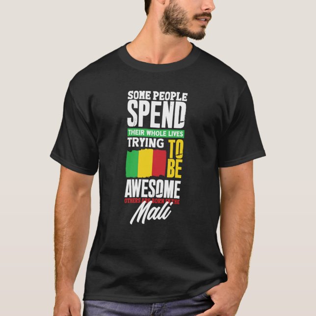 Camiseta Mali Malian Mali Flag  Quote (Frente)