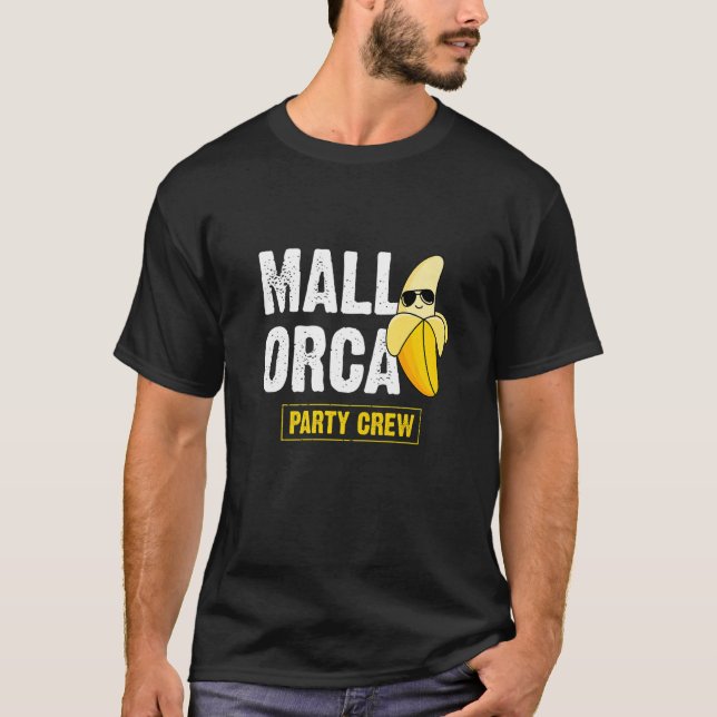 Camiseta Mallorca Party Crew Banana Vacation  Quote (Frente)