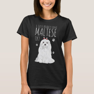 Camiseta Maltês - O Cachorro Simplesmente Ama Meu Maltês