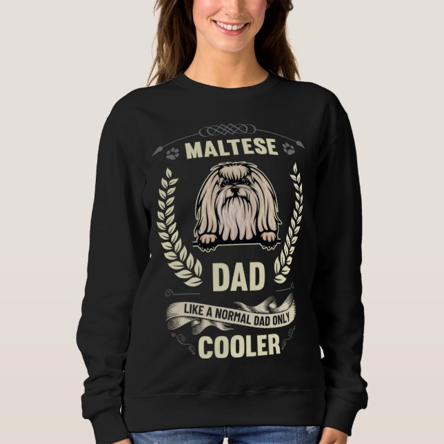 Camiseta Maltese Dad Like A Normal Dad Only Cooler  Dog Own (Frente)