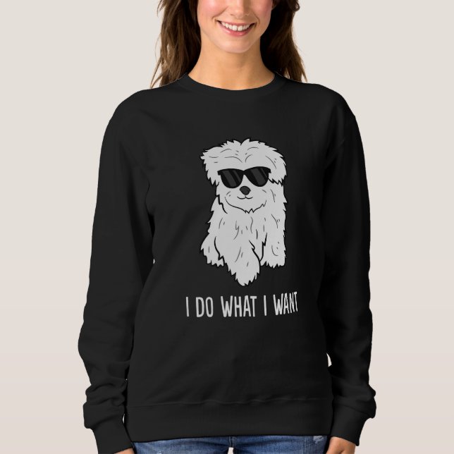 Camiseta Maltese Dog Owner I Do What I Want Pet Maltese (Frente)