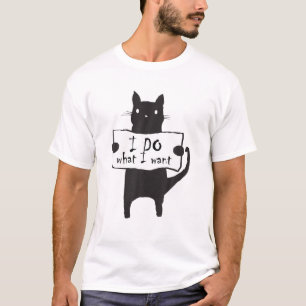 Camiseta Malvado gato Sujeira Eu faço o que eu quero, camis