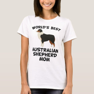 Camiseta Mamã australiana do pastor do mundo a melhor