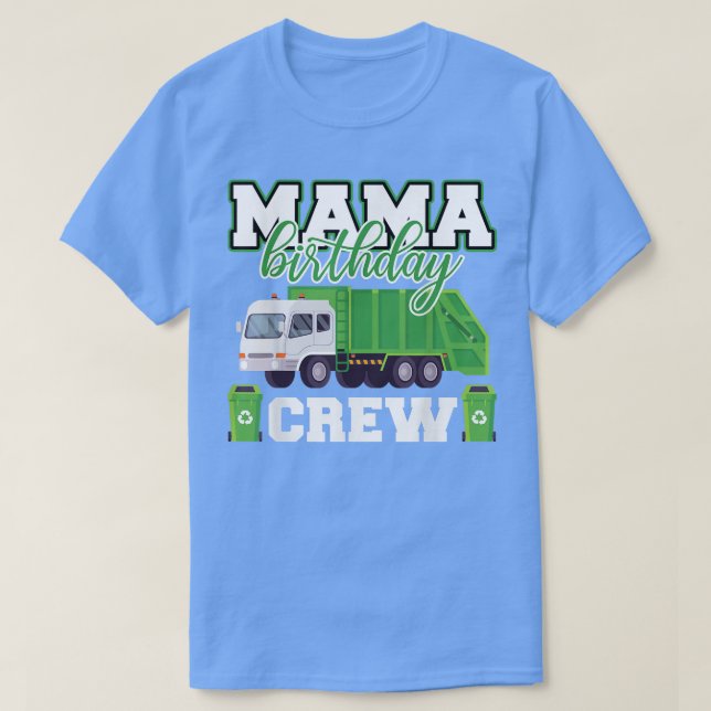 Camiseta Mama Birthday Crew Garbage Truck Family Matching B (Frente do Design)