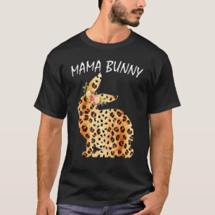 Camiseta Mama Bunny Legal Coelho Leopardo Mãe Impressão Fel