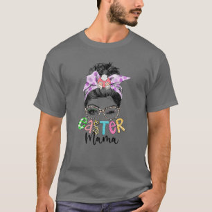 Camiseta Mama Bunny Momlife Mensagem Bun Óculos Solares Dia