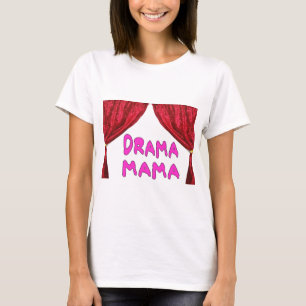 CAMISETA MAMA DO DRAMA