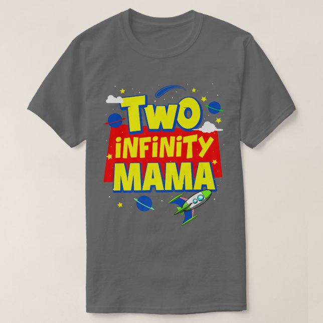 Camiseta Mama Dois Infinitos E Além Das Decorações De Anive (Frente do Design)