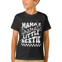 Mama Dramatic Lil Bestie | Crianças Engraçadas