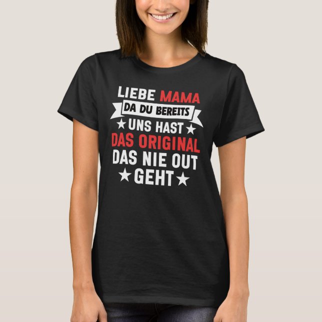 Camiseta Mama Du Hast Bereits Uns (Frente)