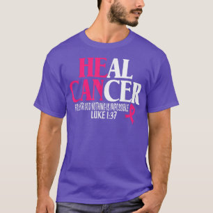 Camiseta Mama Ele Pode Curar Cancer Por Deus Nada É Impos