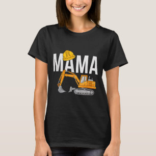 Camiseta Mama escavadeira construção família combinação mãe