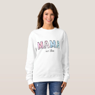 Camiseta Mama est Basic Sweatshirt