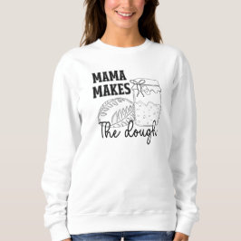 Camiseta Mama Faz a Massa Suar Sweatshirt