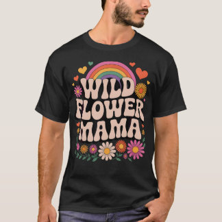 Camiseta Mama Flor Silvestre Arco-Íris Floral Groovy Retrô