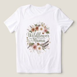 Camiseta Mama Flor Silvestre Presente do Dia das Mães para 