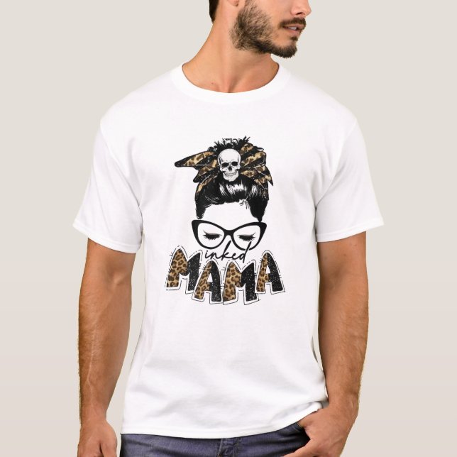 Camiseta Mama Inclina Mensagem Bun Bandana Leopard Tattoos  (Frente)