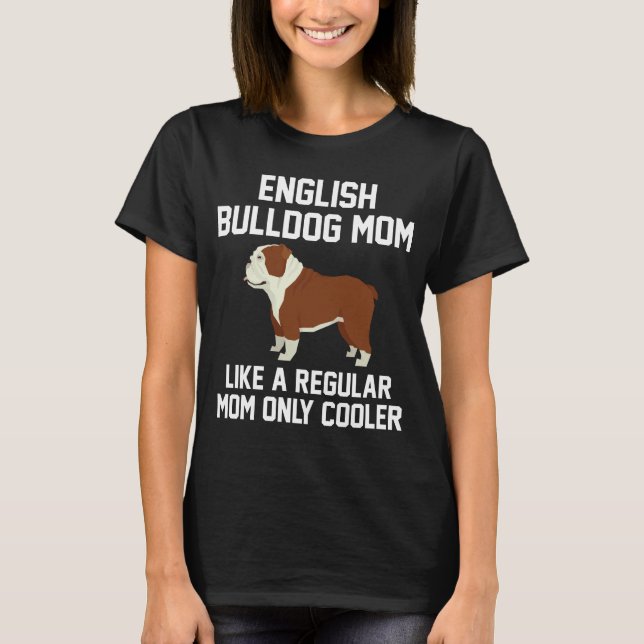 Camiseta Mamã inglesa engraçada do buldogue (Frente)