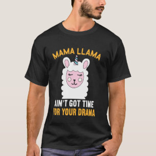 Camiseta Mama Lhama Não Tem Tempo Para O Seu Drama