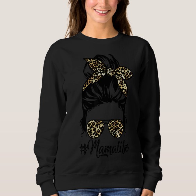 Camiseta Mama Life Messy Hair Bun Leopard Mulher Da Mãe (Frente)