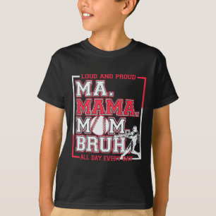 Camiseta Mama Mãe Bruh Bysebyll Mãe Alto E Orgulhosa Mãe