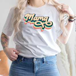 Camiseta mamã, mamã, camiseta mamã