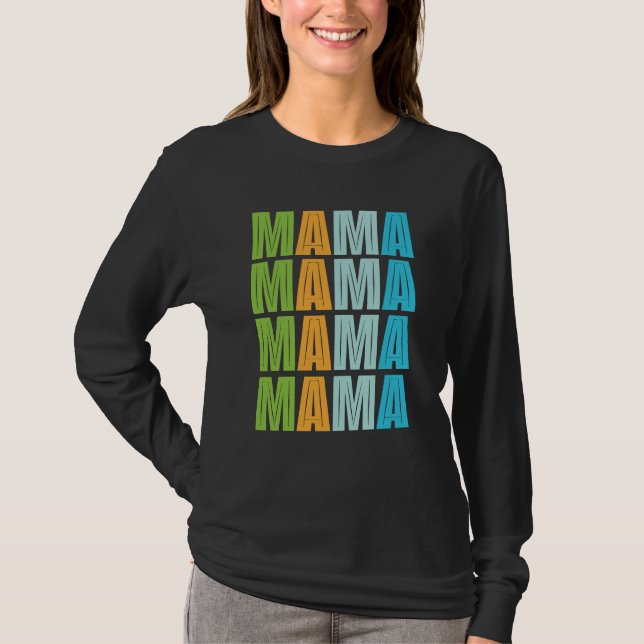 Camiseta Mama Mama Mama (Frente)