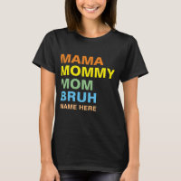 MAMA MAMÃE MOM BRUH PERSONALIZADA