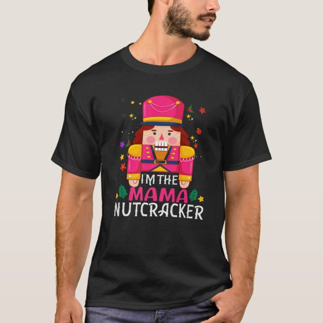Camiseta Mama Nutcracker Matching Family Group Christmas Pa (Frente)