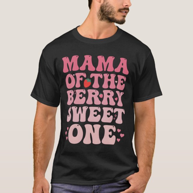 Camiseta Mama Of The Berry Sweet Sweet Strawberry (Frente)