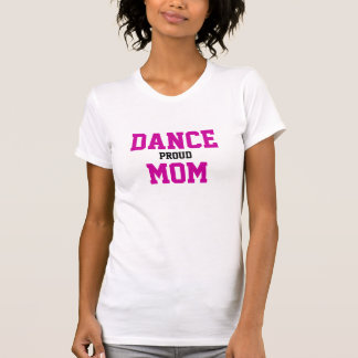Camiseta Mamã orgulhosa da dança