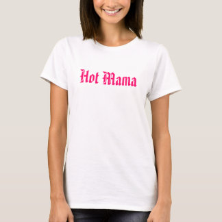 Camiseta Mama quente