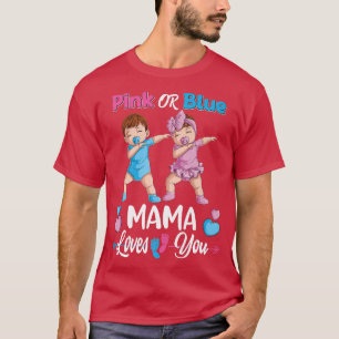 Camiseta Mama Rosa Ou Azul Te Ama Sexo De Bebê