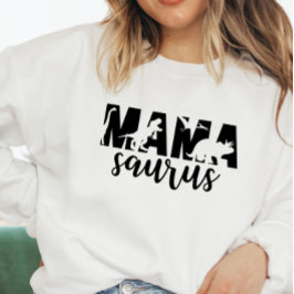Camiseta Mama Saurus Sweatshirt