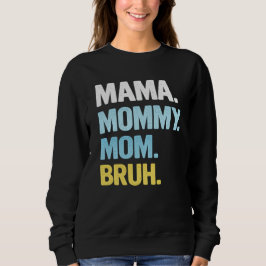 Camiseta Mama Shirt for Women Mama Mommy Mom Bruh Mother's 