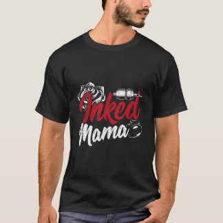 Camiseta Mama Tatuada Artista Rosa Tattoo Gun Mãe Vida