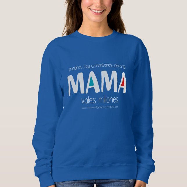 Camiseta Mama vales millones (Frente)