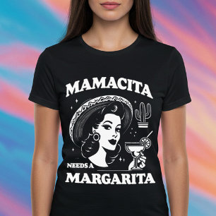 Camiseta Mamacita precisa de uma Margarita
