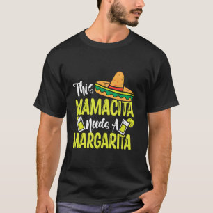 Camiseta Mamacita Precisa De Uma Margarita Fun Lover Margar