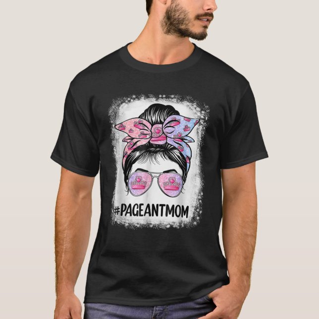 Camiseta Mamãe Bleached Pageant Mãe Cabelo Maluco Feliz Mam (Frente)