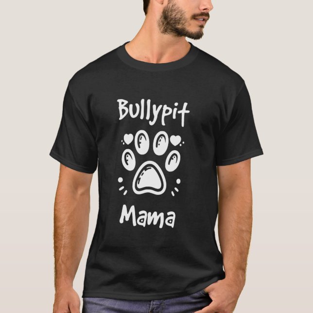 Camiseta Mamãe Bullypit Engraçada Cachorro Bulldog American (Frente)
