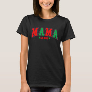 Camiseta Mamãe Claus Engraçado Natal
