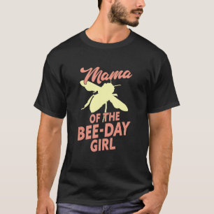 Camiseta Mamãe Da Bee Day Girl Bee Aniversário