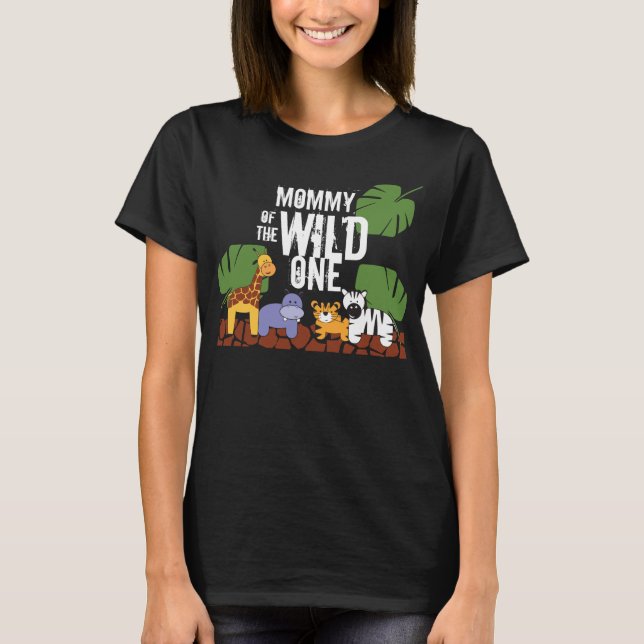 Camiseta Mamãe da Primeira Festa de aniversário Safari WILD (Frente)