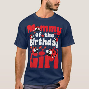 Camiseta Mamãe Da Rapariga De Aniversário, Damybug Insett E