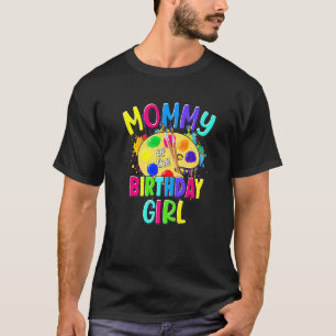 Camiseta Mamãe Da Rapariga De Aniversário Paint Splatter T