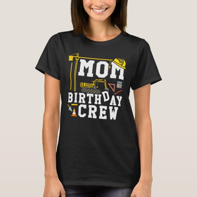 Camiseta Mamãe de Construção - Presente Aniversário (Frente)