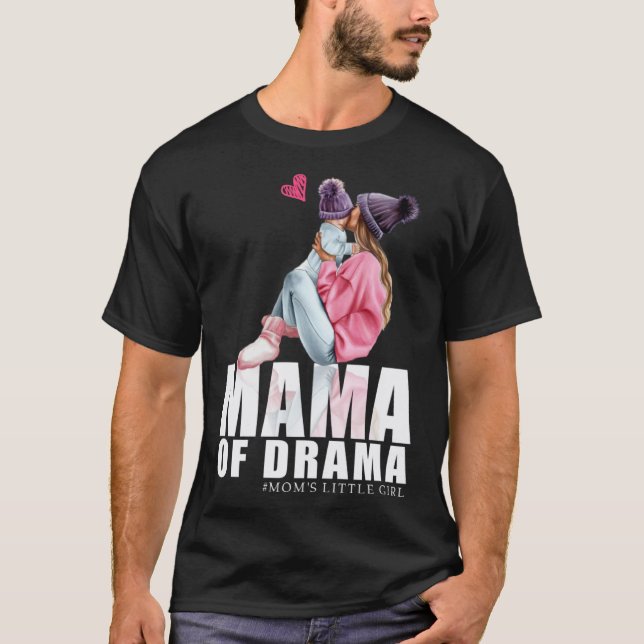 Camiseta Mamãe de drama mãe de Mamãe (Frente)