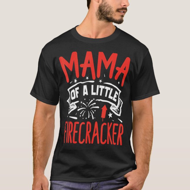 Camiseta Mamãe De Um Pequeno Firecracker (Frente)