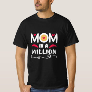 Camiseta Mamãe Deu Um Milhão À Mãe
